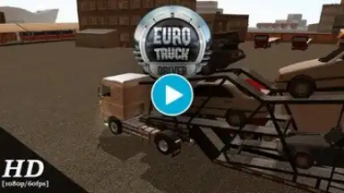 Euro Truck Driver скриншот 1