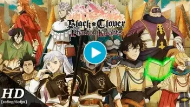 Black Clover Phantom Knights скриншот 1